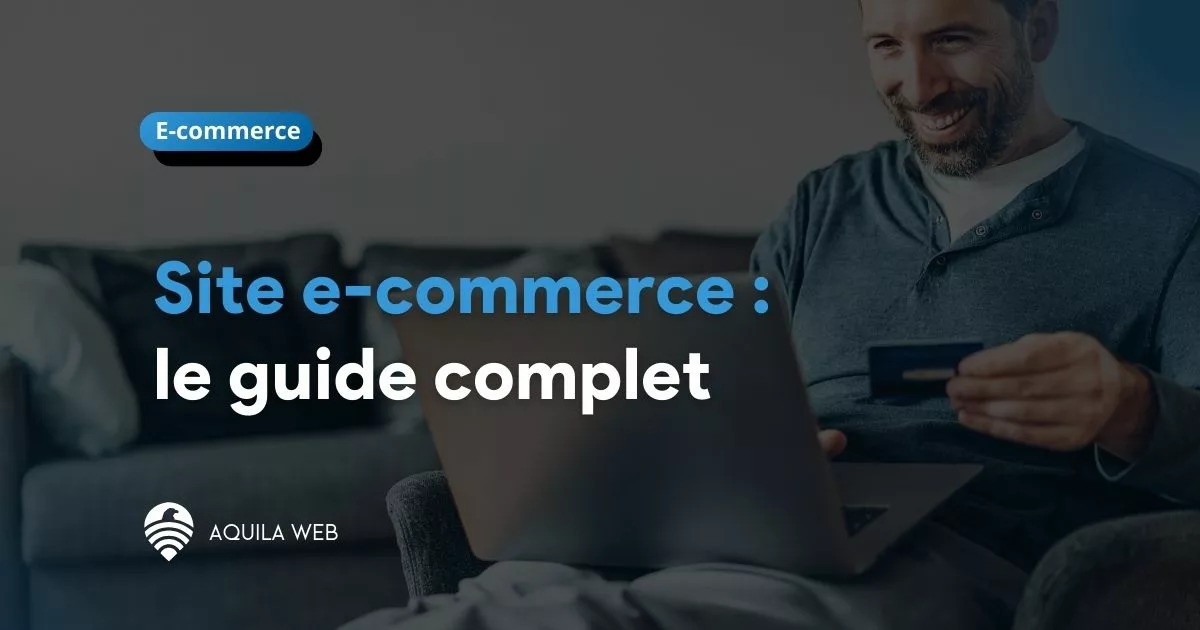 Le guide complet du e-commerce